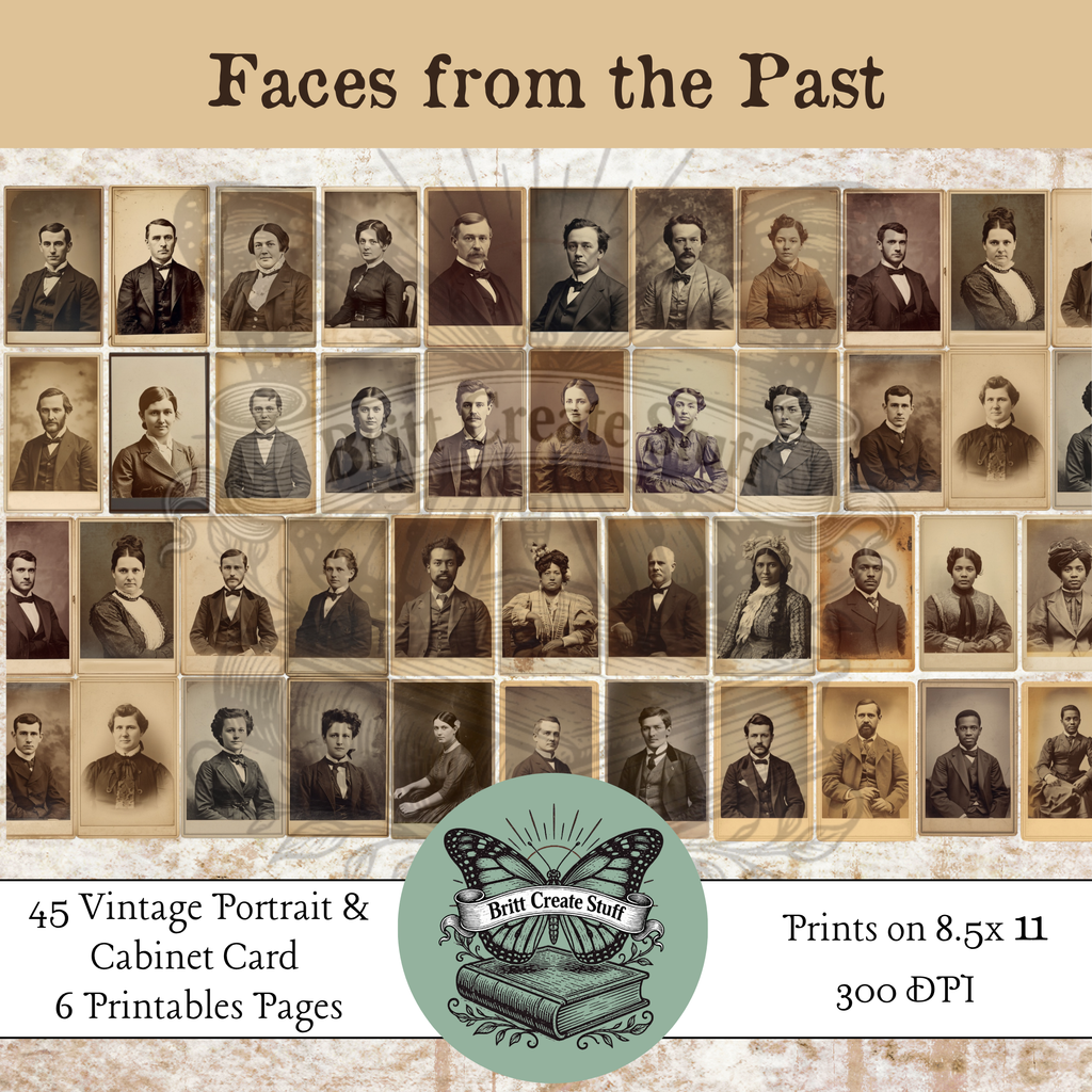 Faces from the Past printable collection with 45 vintage portraits and cabinet cards