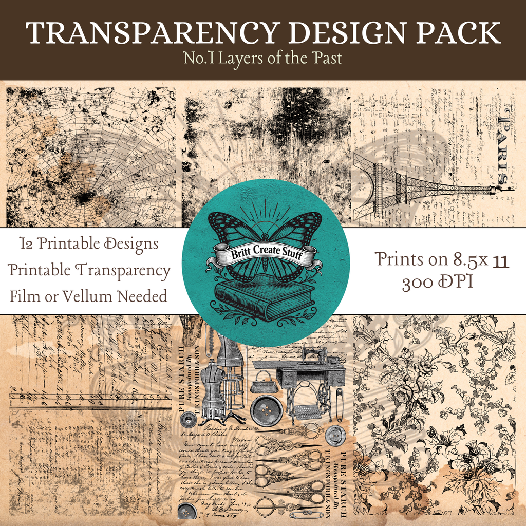 Layers of the Past Transparency Design Pack No. 1 featuring spider webs, grunge, Parisian script, sewing imagery, and floral designs; includes 12 designs for 8.5 by 11-inch printing at 300 DPI.